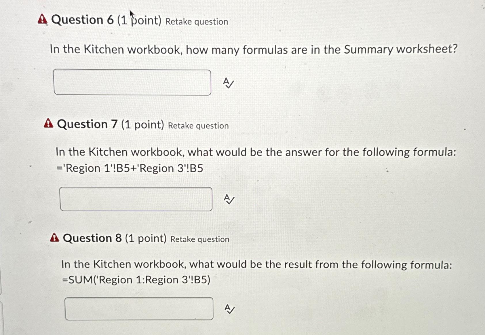A Question 6 (1 point) Retake question In the Kitchen workbook, how