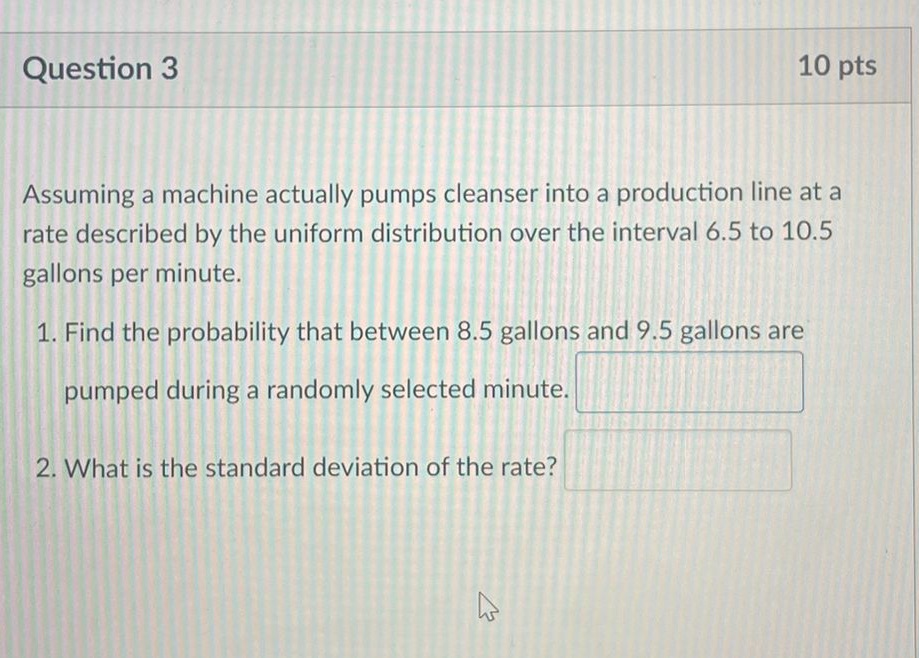 Question 3 10 pts Assuming a machine actually pumps cleanser into a