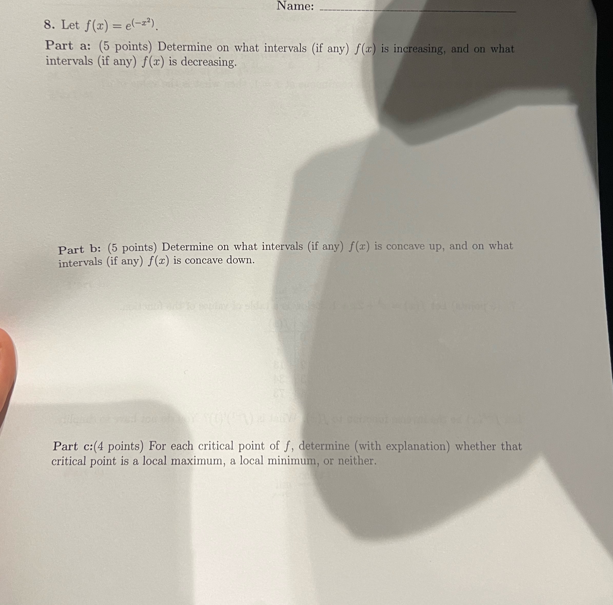 8. Let f(x) = e(-2). Name: Part a: (5 points) Determine on