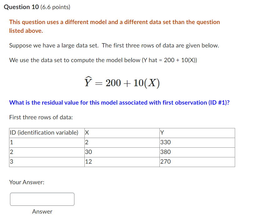Question 10 (6.6 points) This question uses a different model and a