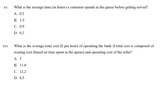 is considered to cost $10/hr. Two repairmen have been invited. One is