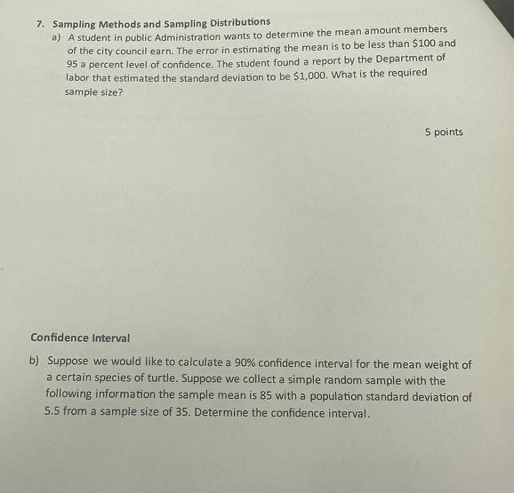 7. Sampling Methods and Sampling Distributions a) A student in public Administration