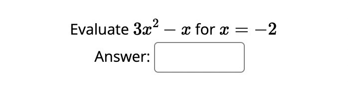 Evaluate 3x - x for x = -2 Answer: