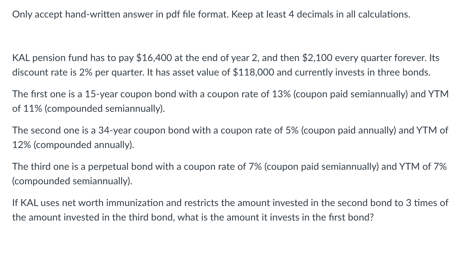 Only accept hand-written answer in pdf file format. Keep at least 4