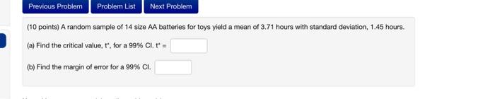 Previous Problem Problem List Next Problem (10 points) A random sample of
