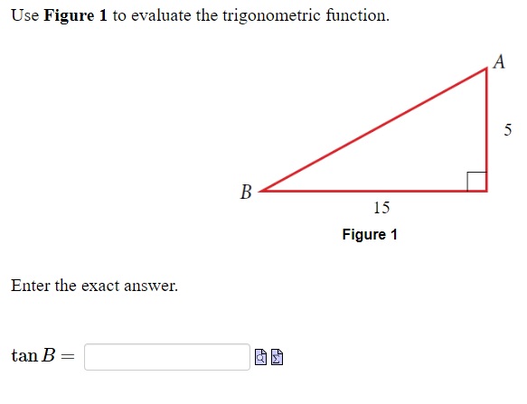 Use Figure 1 to evaluate the trigonometric function. A Enter the exact