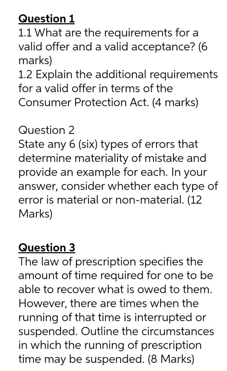 Question 1 1.1 What are the requirements for a valid offer and