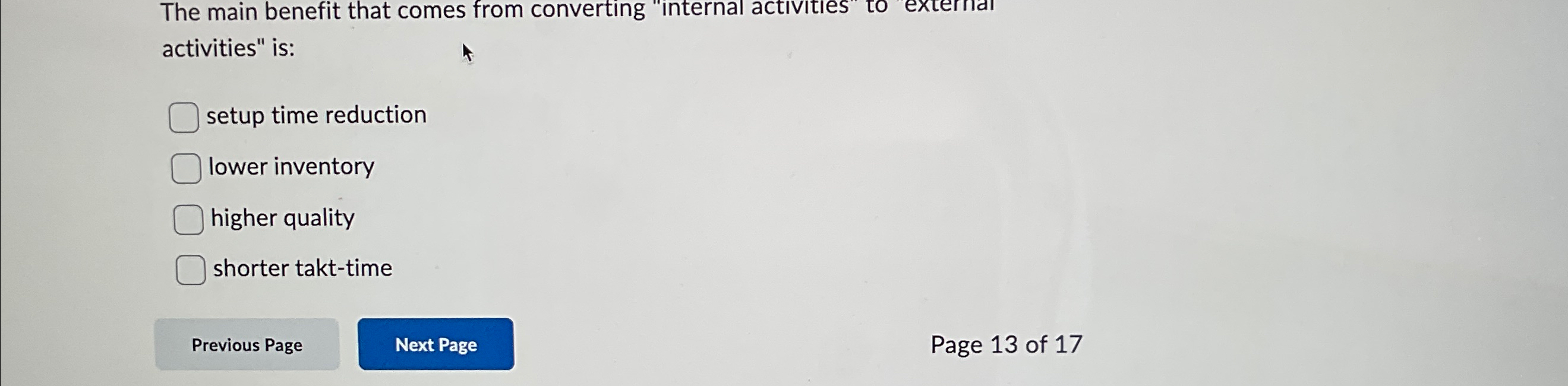 The main benefit that comes from converting "internal activities activities" is: setup
