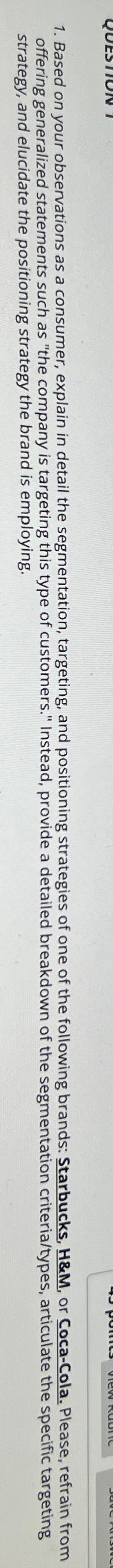 ESTIO 1. Based on your observations as a consumer, explain in detail