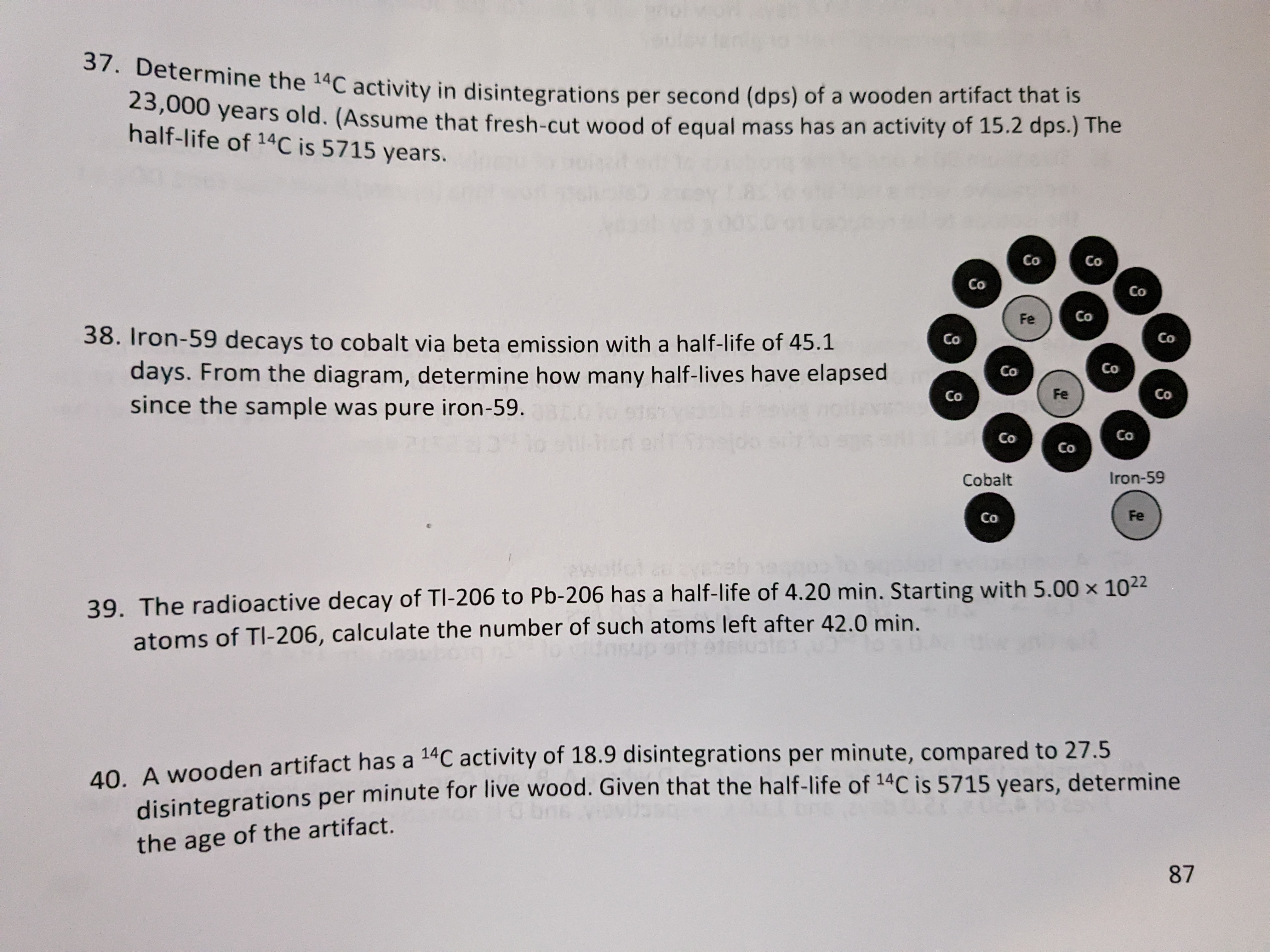 37. Determine the 14C activity in disintegrations per second (dps) of a
