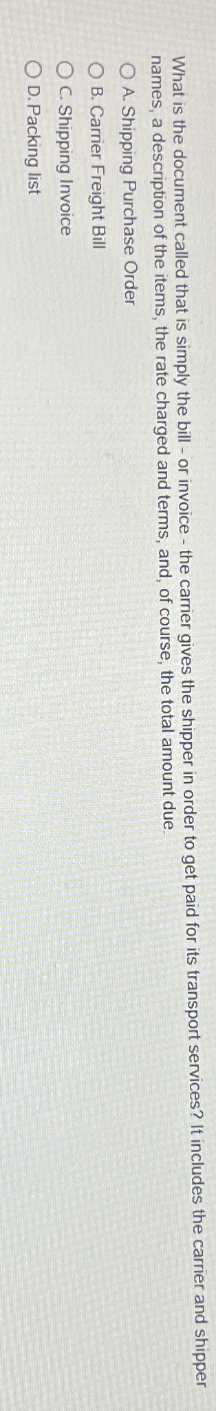 What is the document called that is simply the bill - or