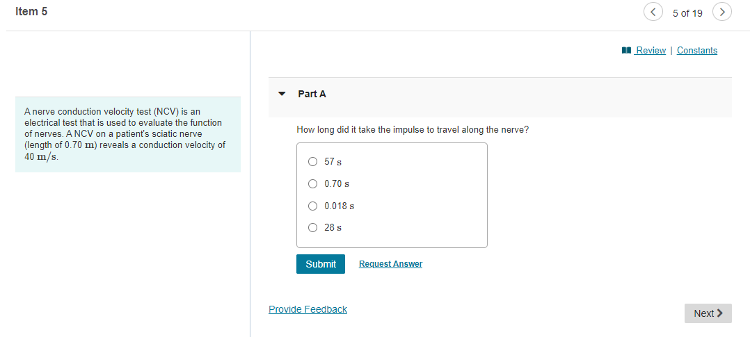 Item 5 Part A A nerve conduction velocity test (NCV) is an