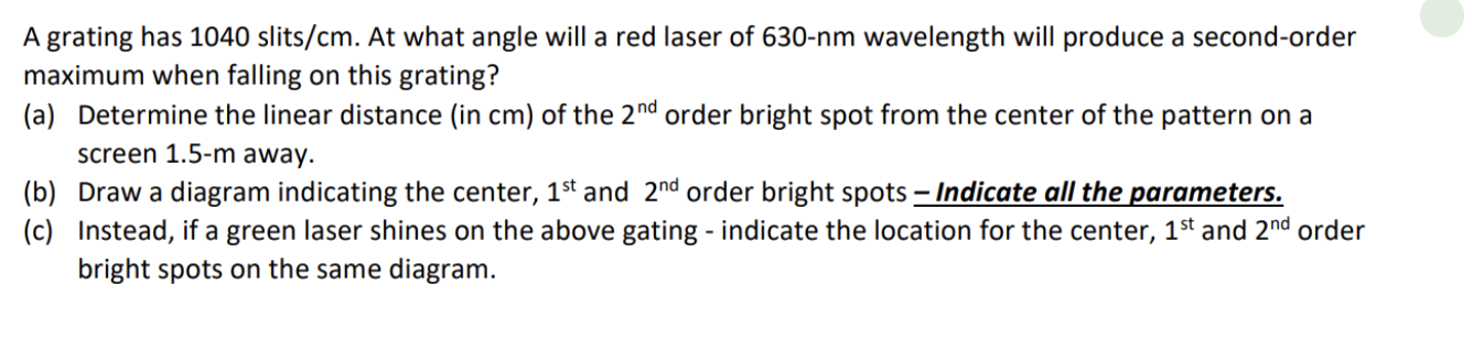 A grating has 1040 slits/cm. At what angle will a red laser