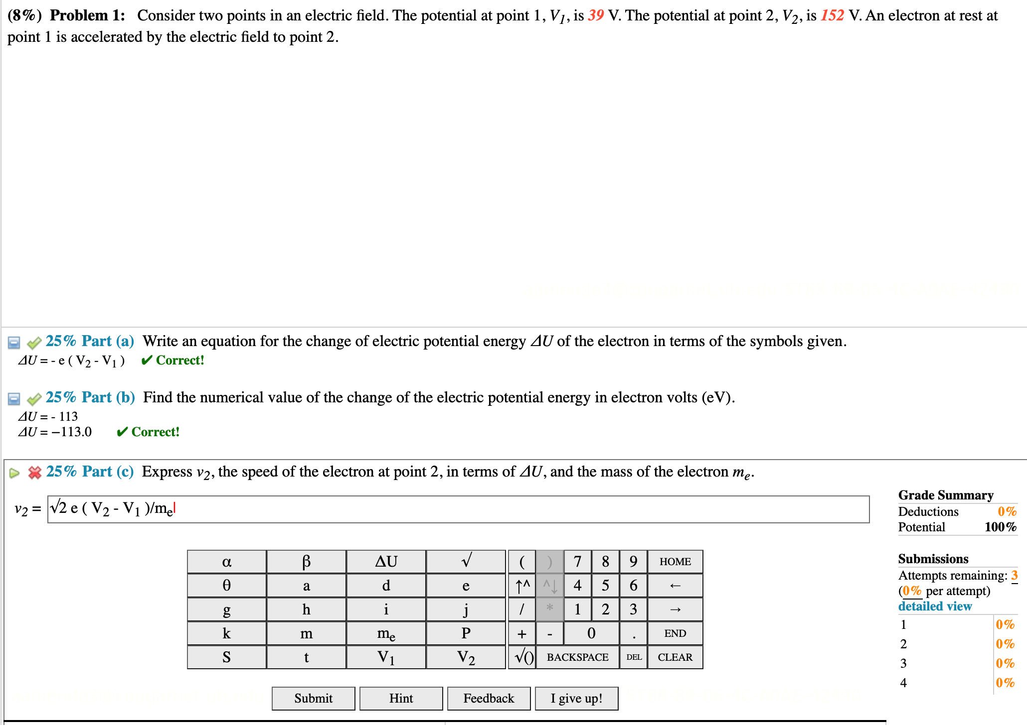 (8%) Problem 1: Consider two points in an electric field. The potential