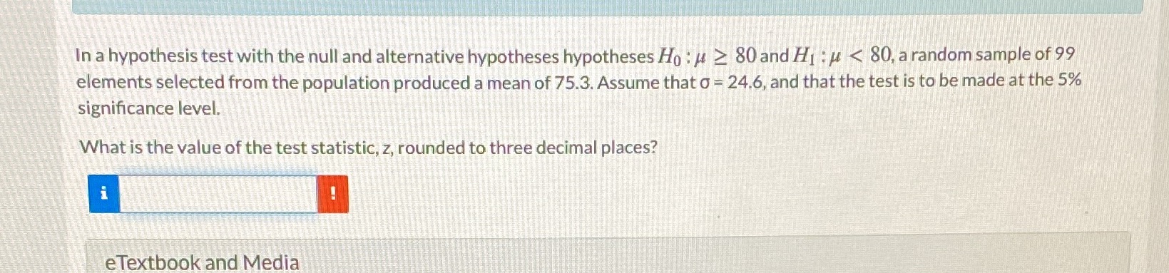 In a hypothesis test with the null and alternative hypotheses hypotheses Ho: