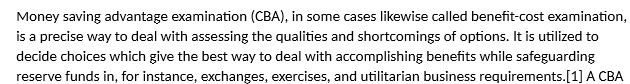 Money saving advantage examination (CBA), in some cases likewise called benefit-cost examination,
