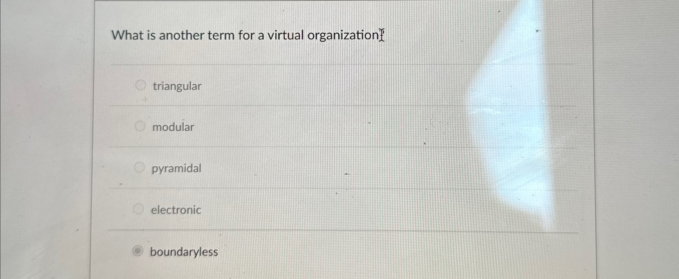 What is another term for a virtual organization triangular O modular Opyramidal