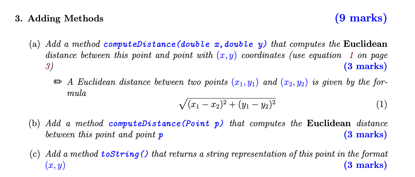 3. Adding Methods (9 marks) (a) Add a method computeDistance (double x,