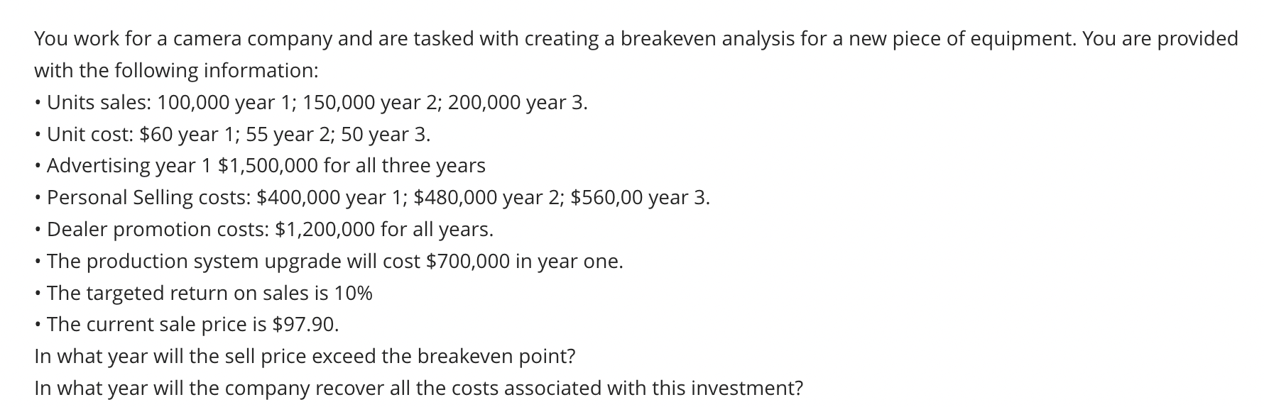 You work for a camera company and are tasked with creating a