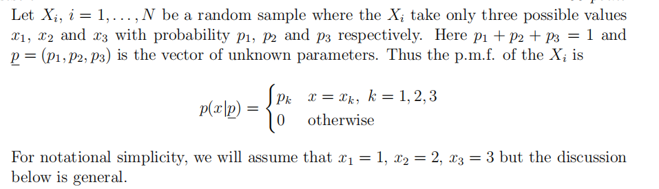 Let Xi, i = 1,..., N be a random sample where the