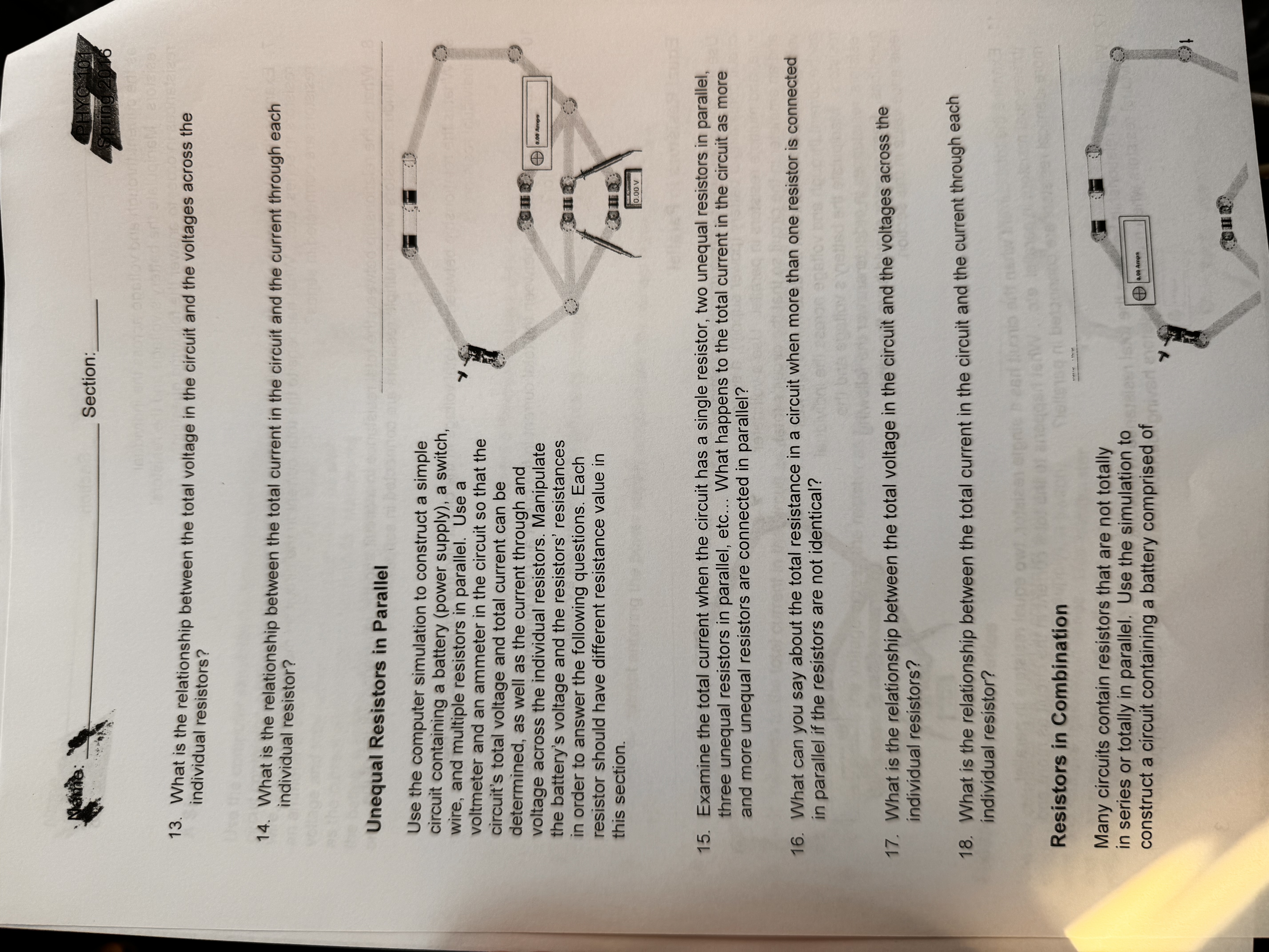 to measure current through, and potential difference across, one or more resistors