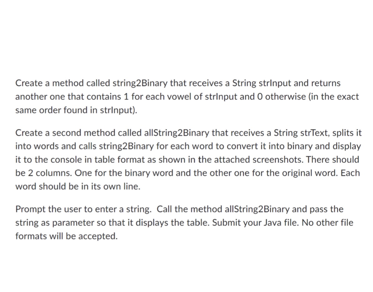 Create a method called string2Binary that receives a String strinput and returns