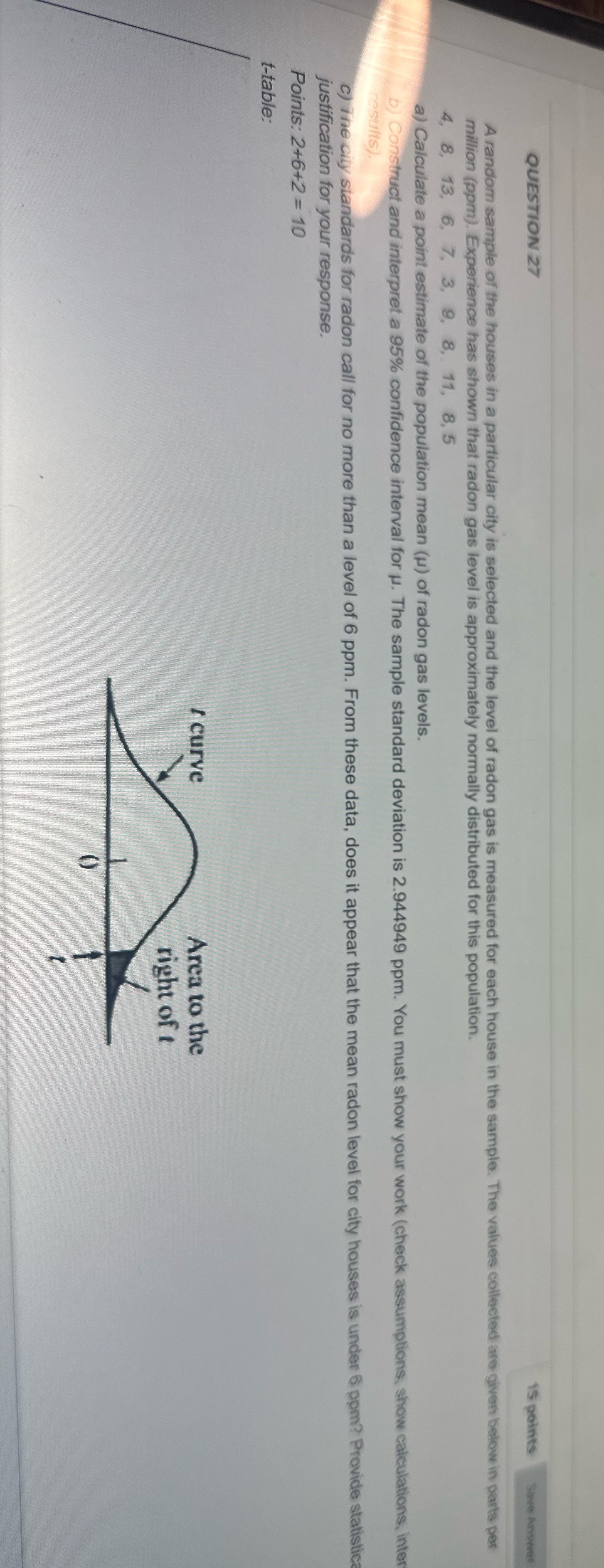 QUESTION 27 15 points Save Answer A random sample of the houses