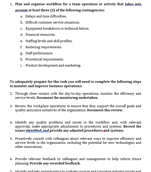 1. Plan and organise workflow for a team operation or activity that