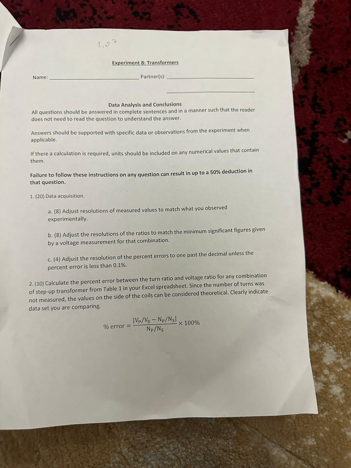 Name: 1.07 Experiment 8: Transformers Partner(s): Data Analysis and Conclusions All questions