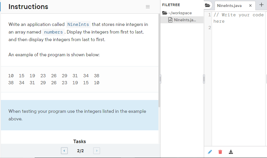 Instructions Write an application called NineInts that stores nine integers in an