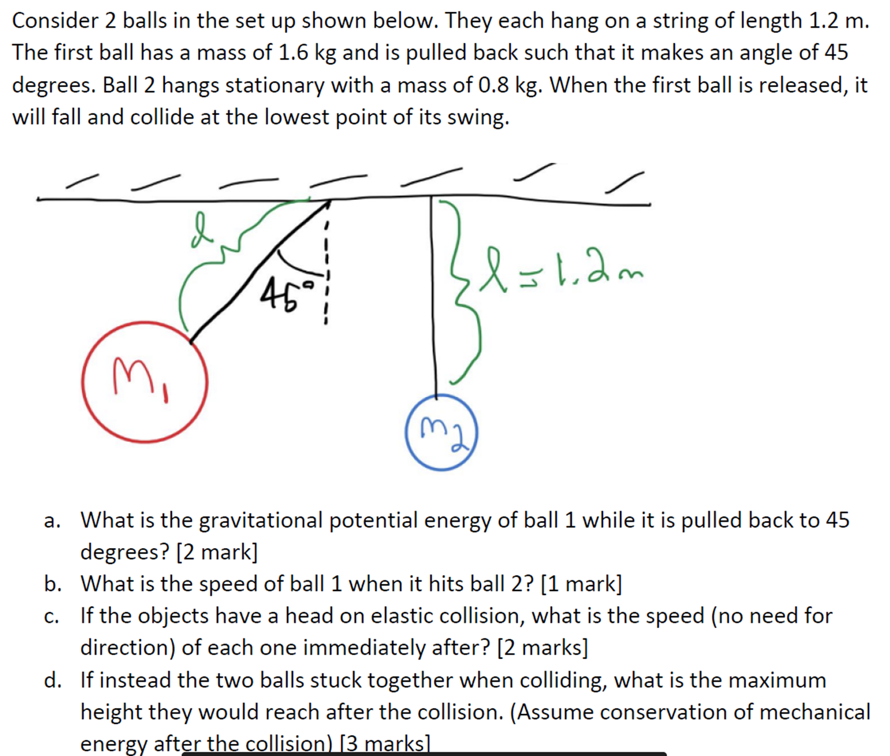 Consider 2 balls in the set up shown below. They each hang