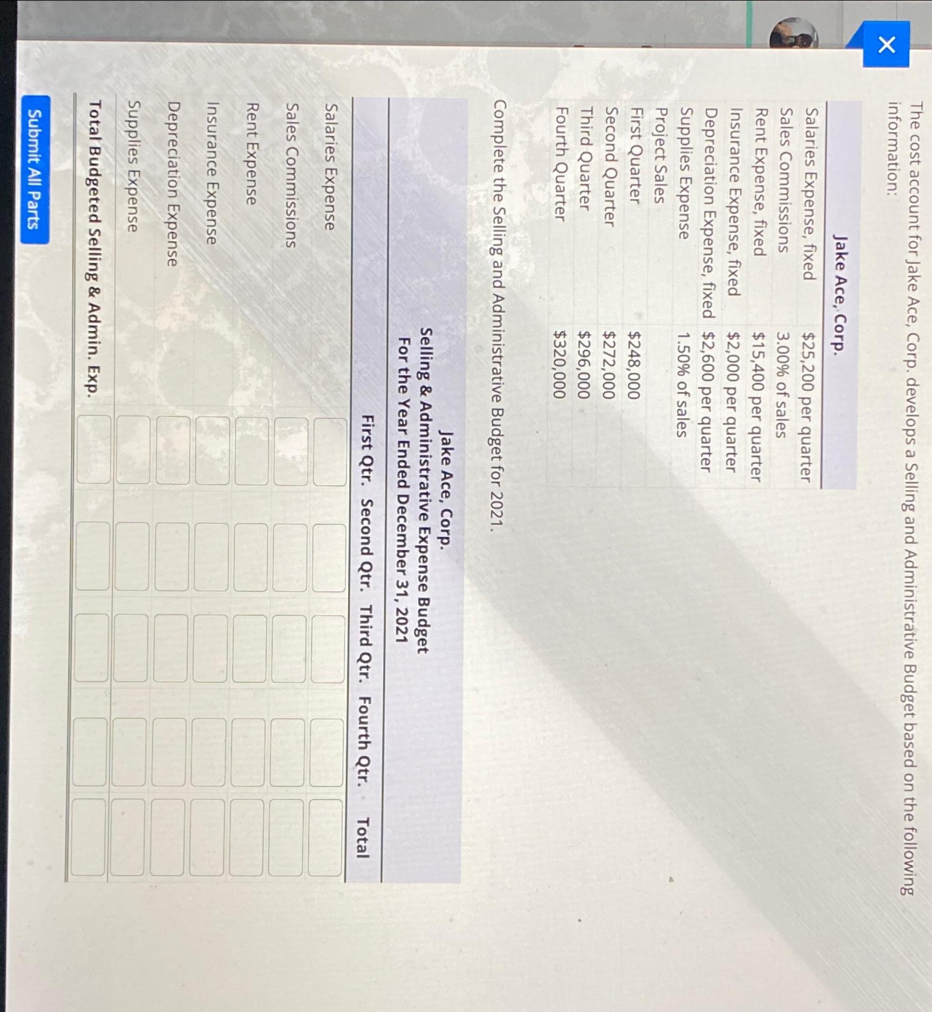 The cost account for Jake Ace, Corp. develops a Selling and Administrative
