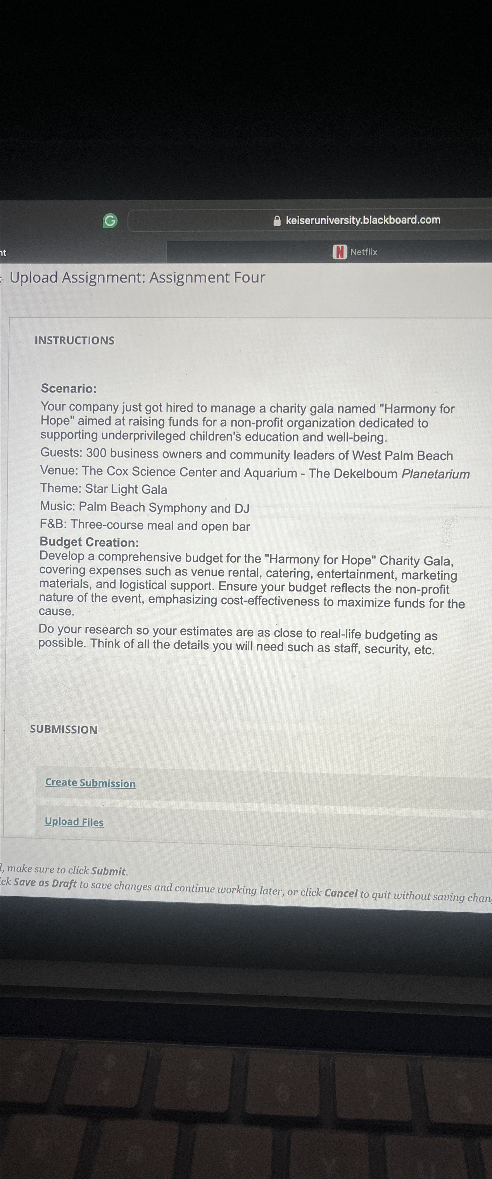 ht G Upload Assignment: Assignment Four keiseruniversity.blackboard.com N Netflix INSTRUCTIONS Scenario: Your