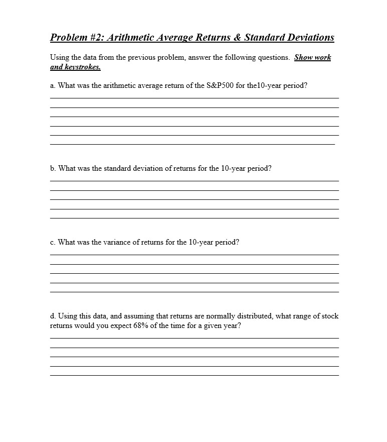 Problem #2: Arithmetic Average Returns & Standard Deviations Using the data from