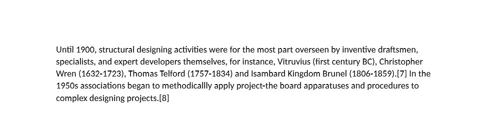 Until 1900, structural designing activities were for the most part overseen by