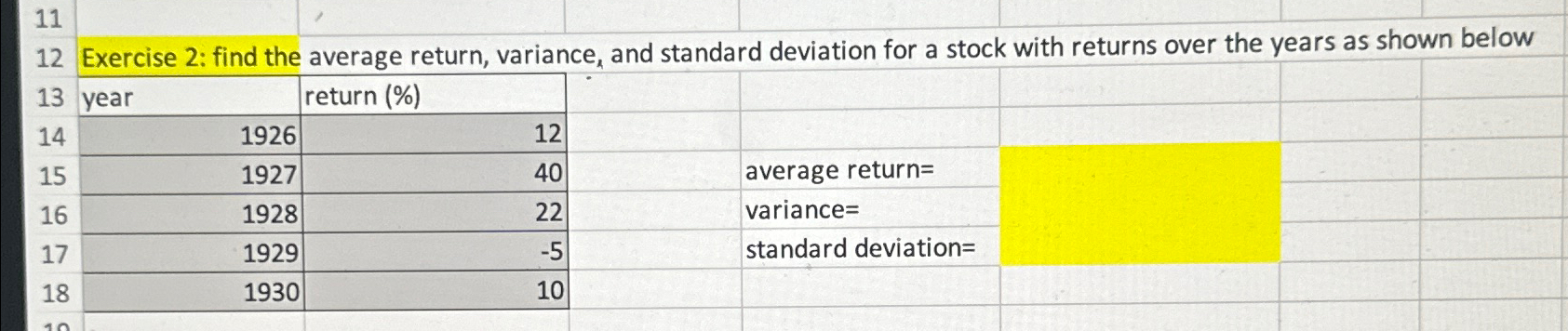 11 12 Exercise 2: find the average return, variance, and standard deviation