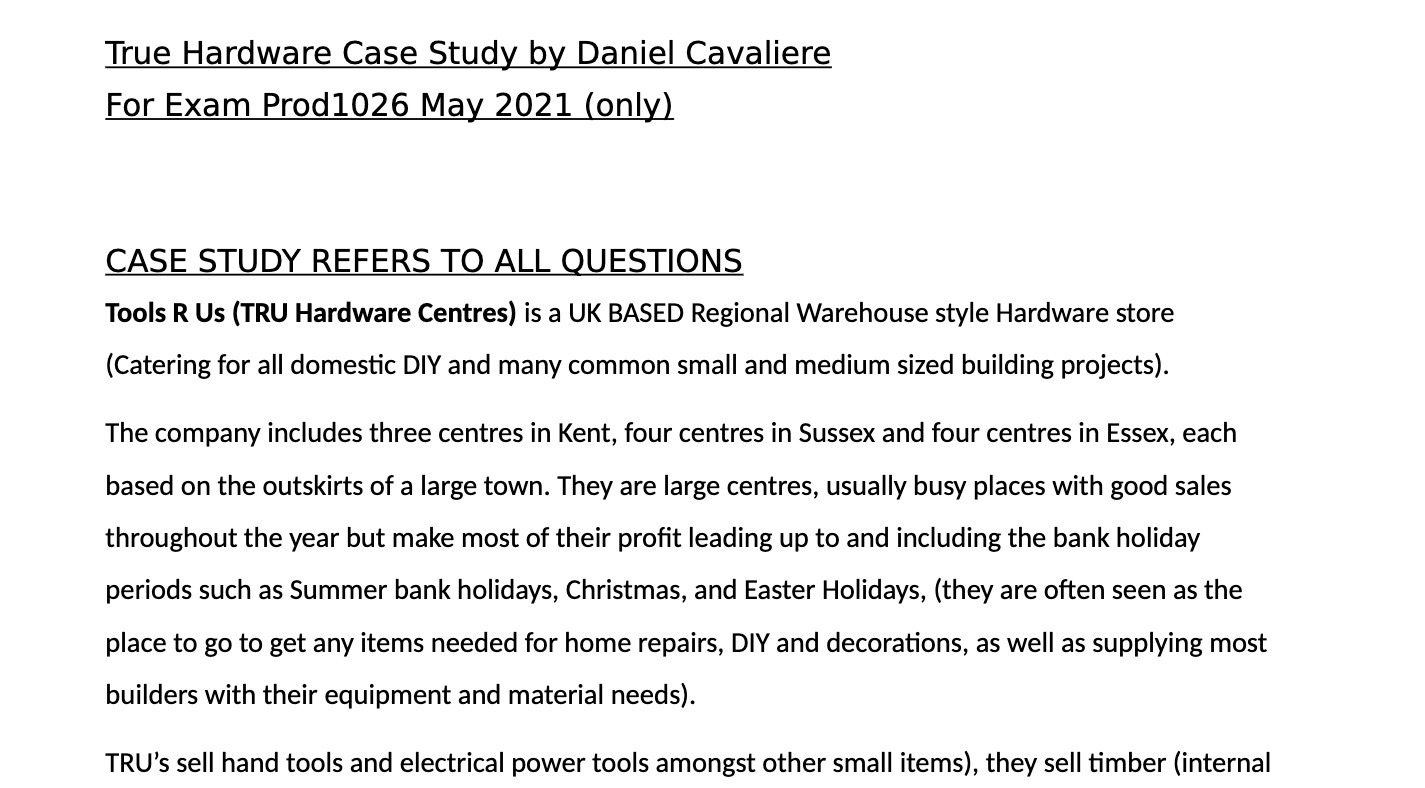 True Hardware Case Study by Daniel Cavaliere For Exam Prod1026 May 2021