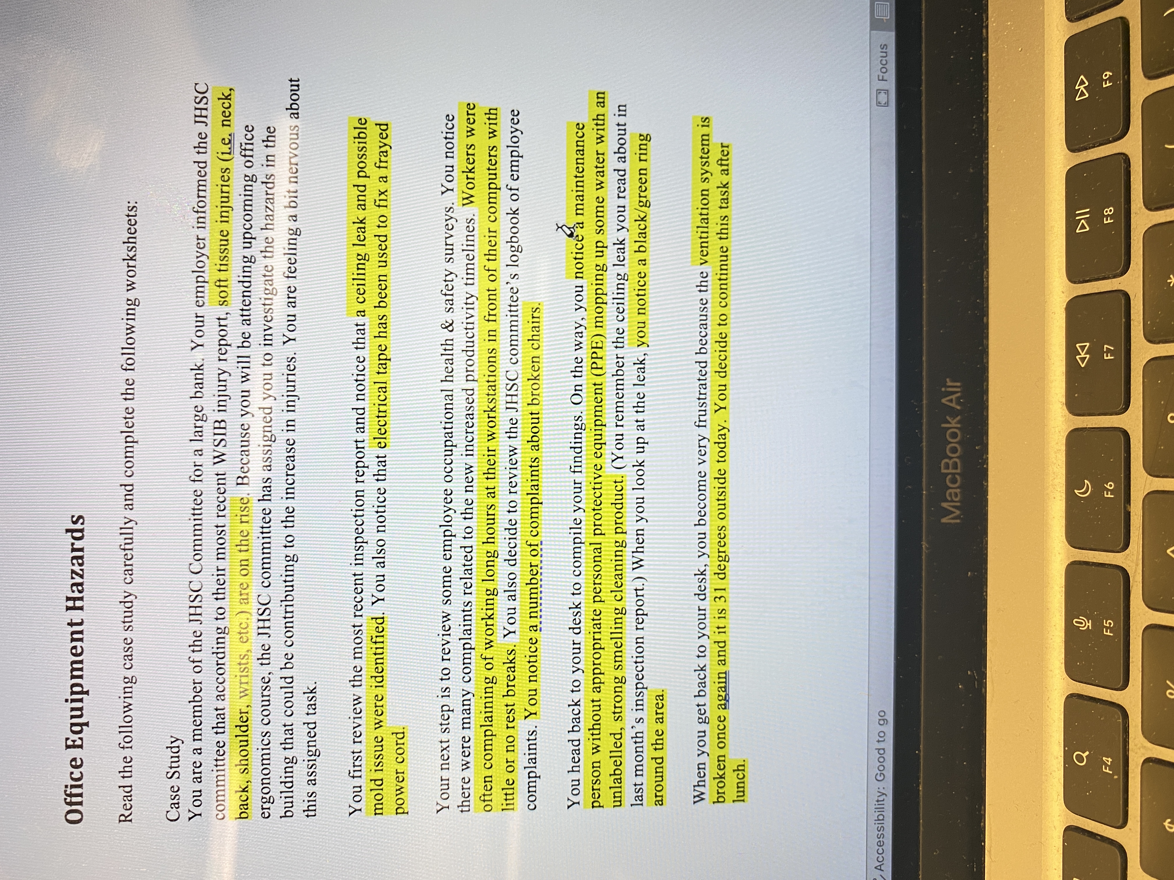 hazards using the following categories. Health Hazards Chemical: Physical: Biological: Ergonomic: Accessibility: