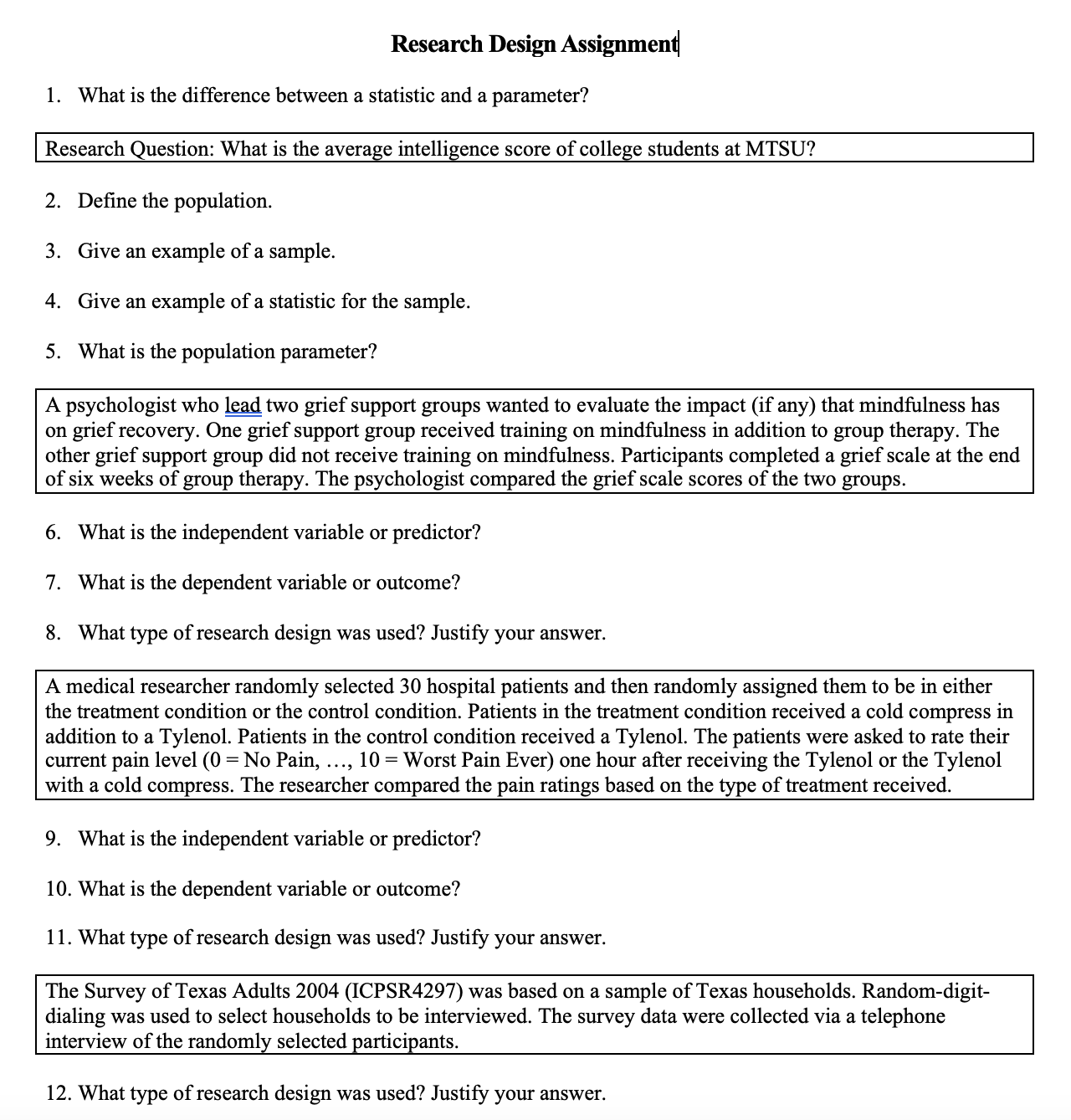 Research Design Assignment 1. What is the difference between a statistic and