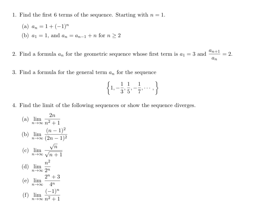 1. Find the first 6 terms of the sequence. Starting with n
