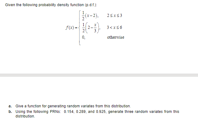 Given the following probability density function (p.d.f.): f(x)= [(x2), 212 O 2x3