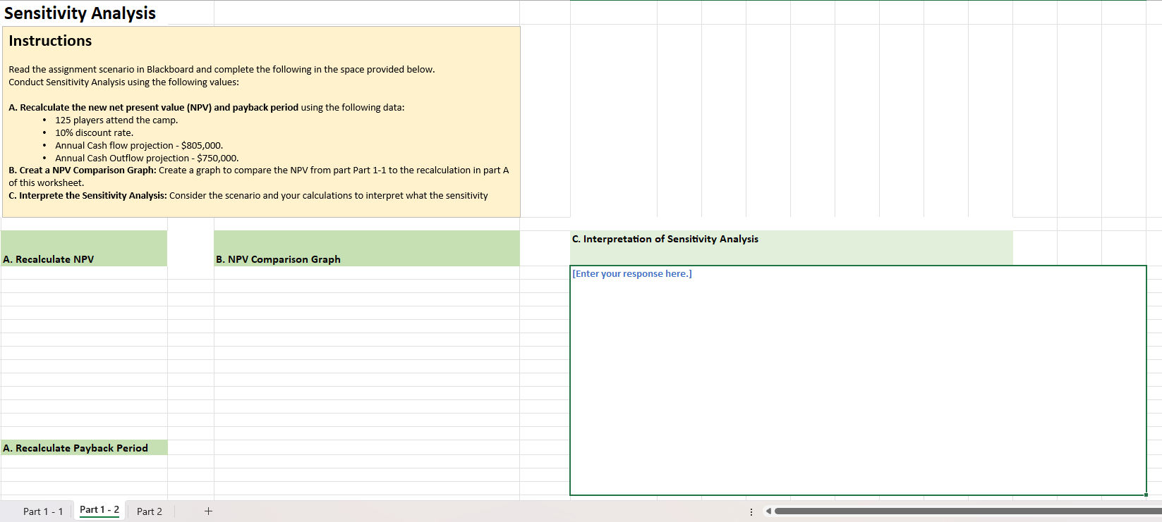 Sensitivity Analysis Instructions Read the assignment scenario in Blackboard and complete the