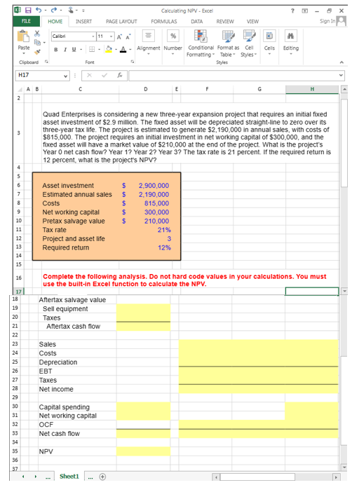 Calculating NPV-Excel 7 x FILE HOME INSERT PAGE LAYOUT FORMULAS DATA REVIEW