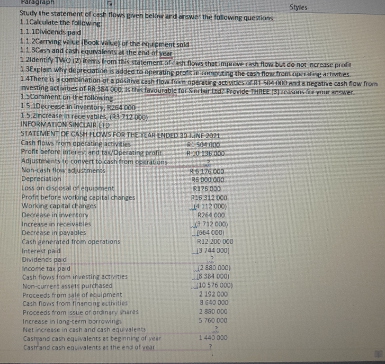 Paragraph Study the statement of cash flows given below and answer the