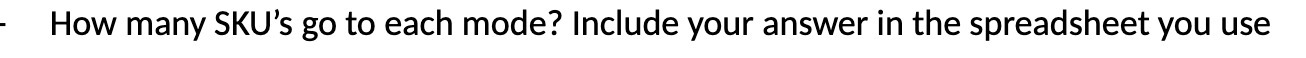 How many SKU's go to each mode? Include your answer in the