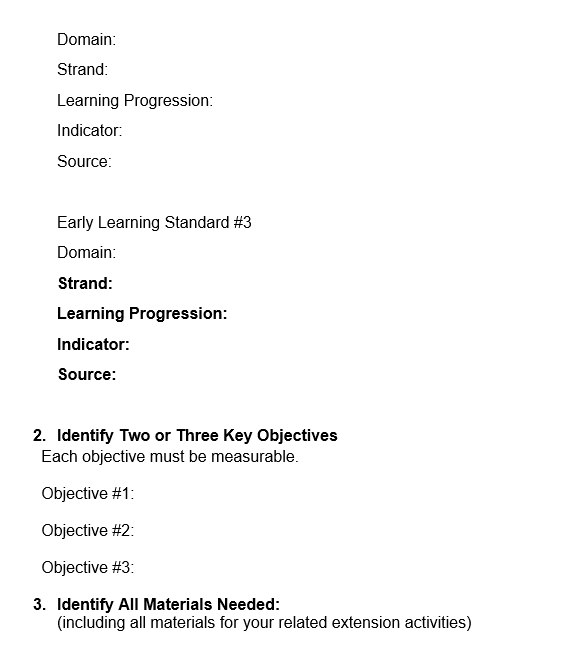 or Three Early Learning Standards. Properly cite the source of your early