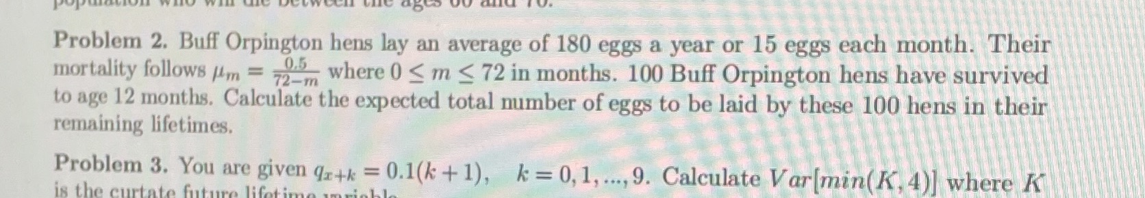0.5 72-m Problem 2. Buff Orpington hens lay an average of 180