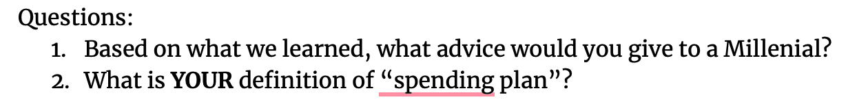Questions: 1. Based on what we learned, what advice would you give