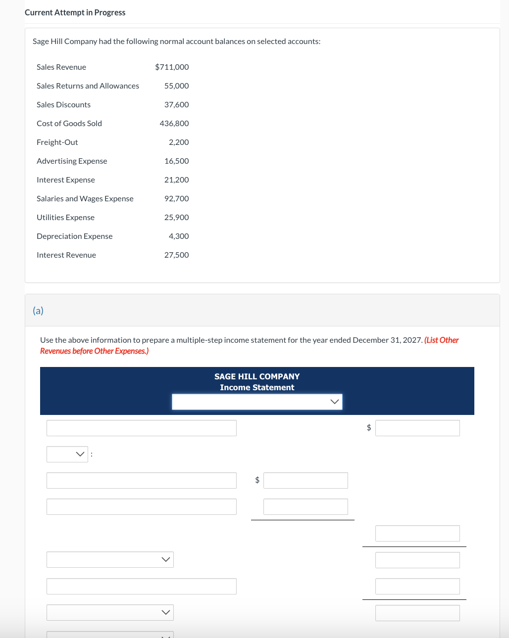 Current Attempt in Progress Sage Hill Company had the following normal account