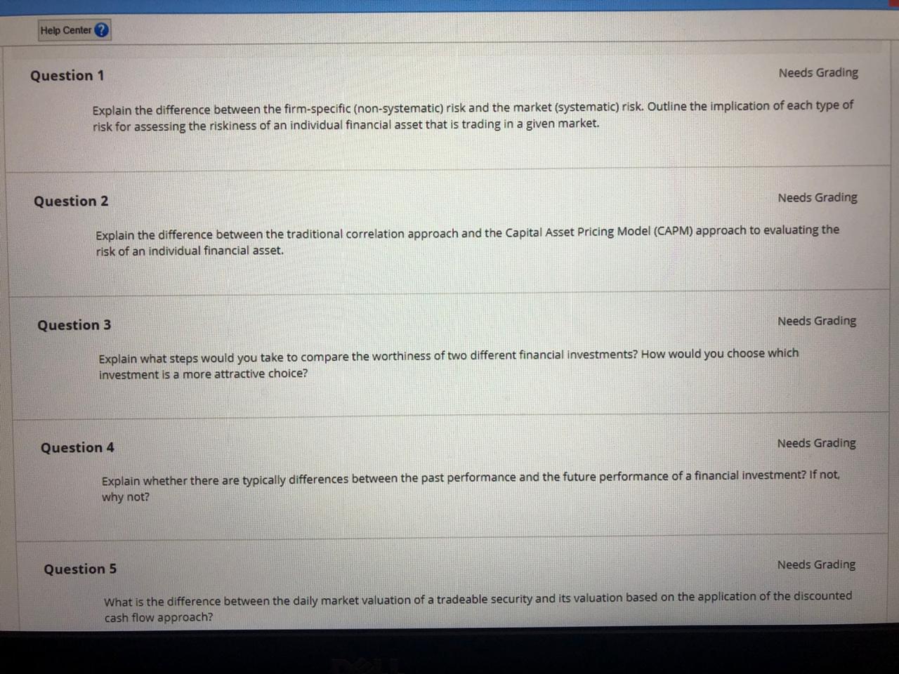 Help Center? Question 1 Needs Grading Explain the difference between the firm-specific